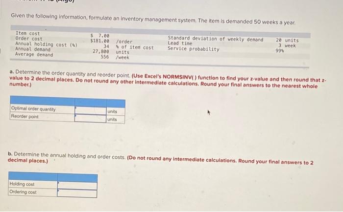 Given the following Information, formulate an