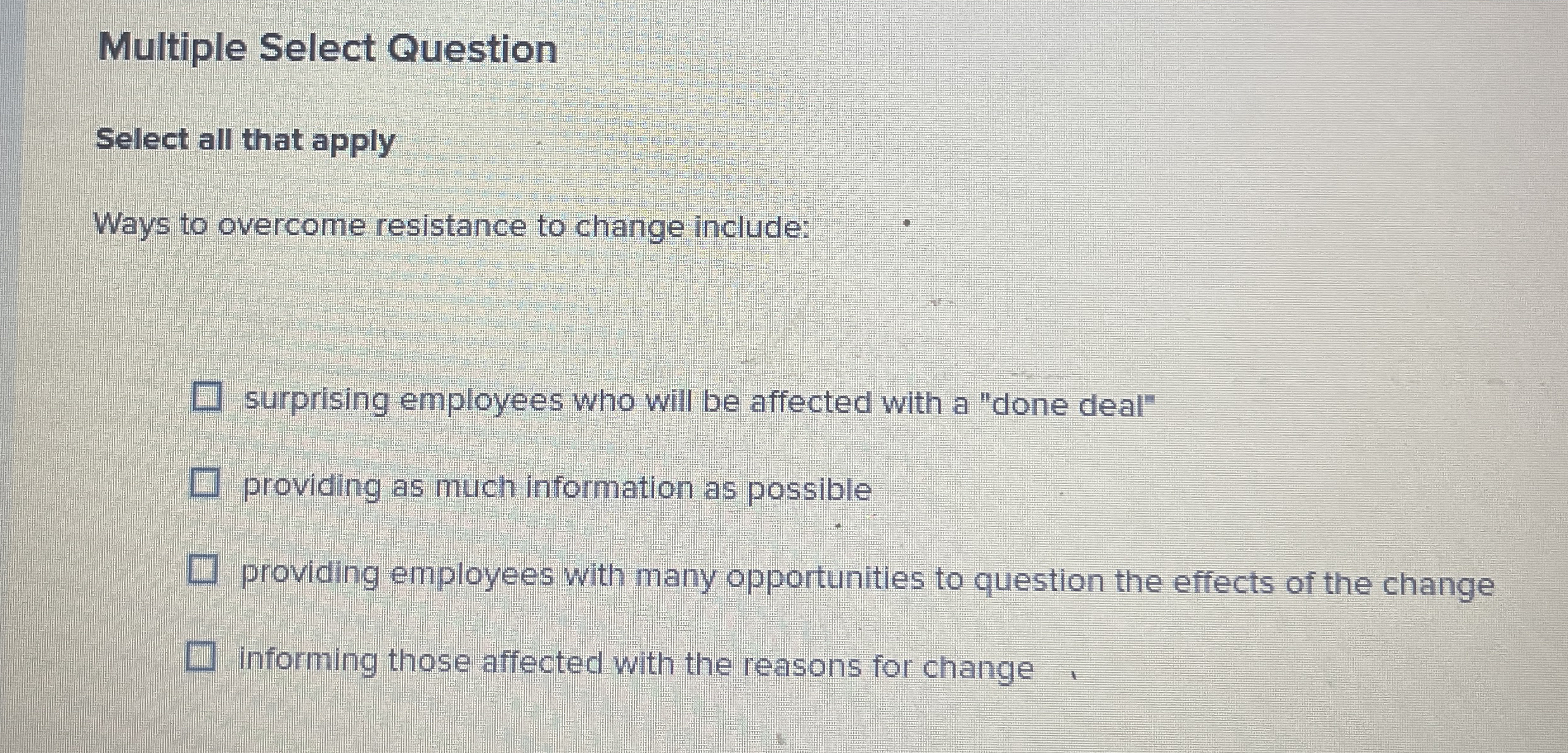 Multiple Select Question Select all that apply
