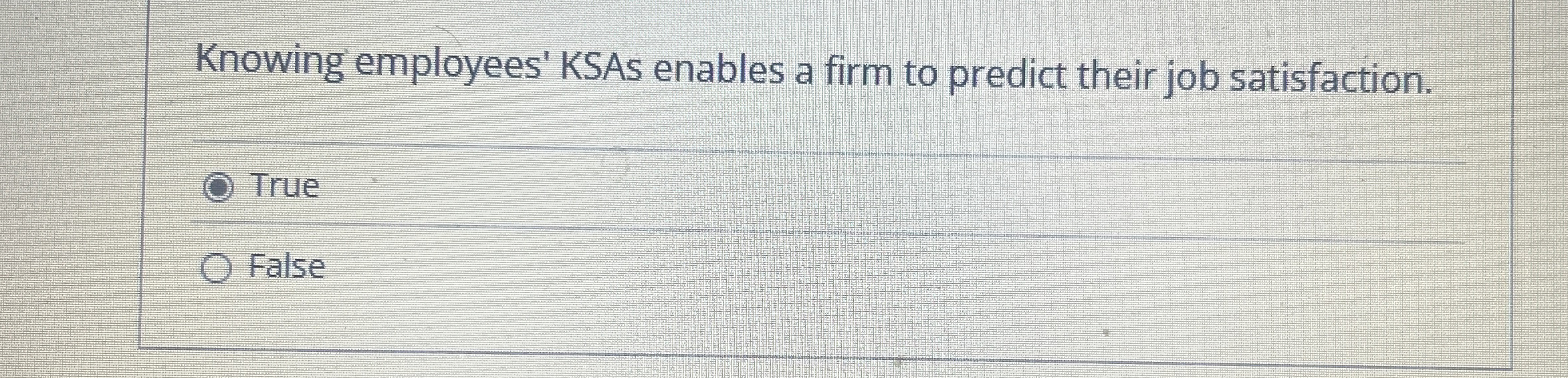 Knowing employees' KSAs enables a firm to predict
