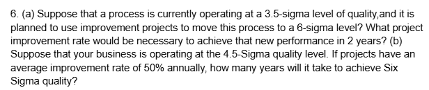6 . ( a ) Suppose that a process is currently