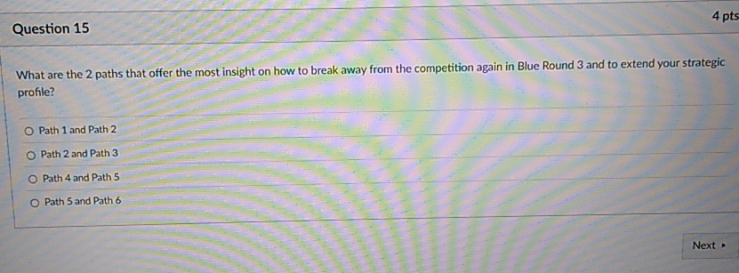Question 1 5 4 pts What are the 2 paths that