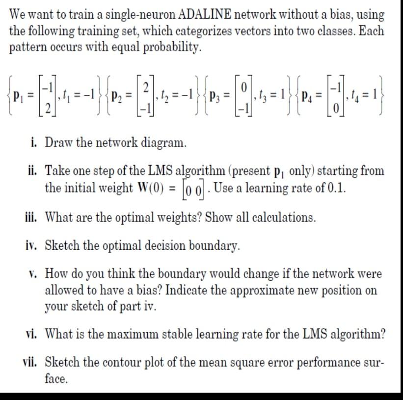 We want to train a single-neuron ADALINE network