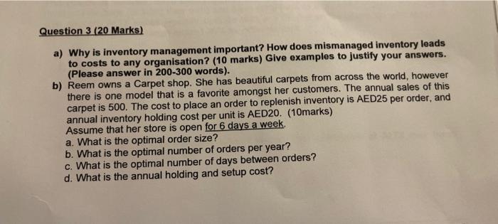 Question 3 (20 Marks) a) Why is inventory