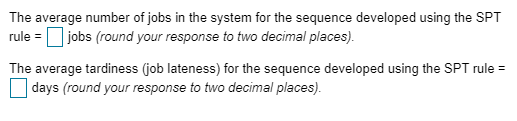 a) Using the EDD (earliest due date) decision