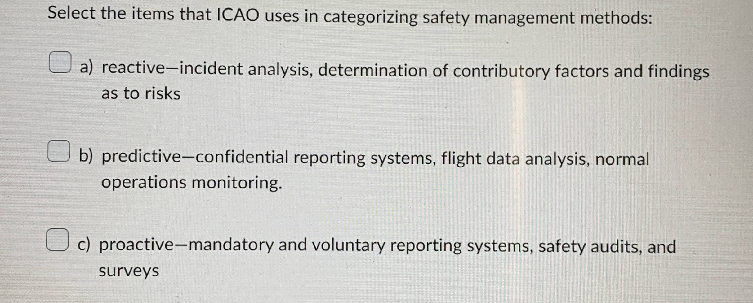 Select the items that ICAO uses in categorizing
