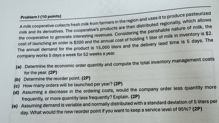 Problem I ( 1 0 points ) A milk cooperative
