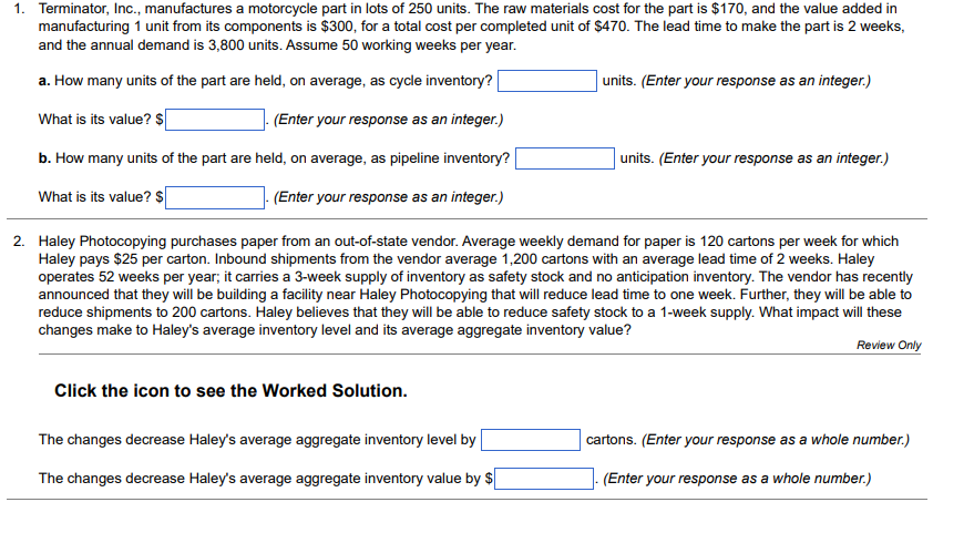 1 . Terminator, Inc., manufactures a motorcycle