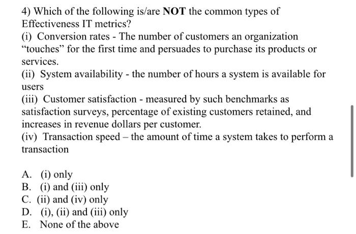 4) Which of the following is/are NOT the common