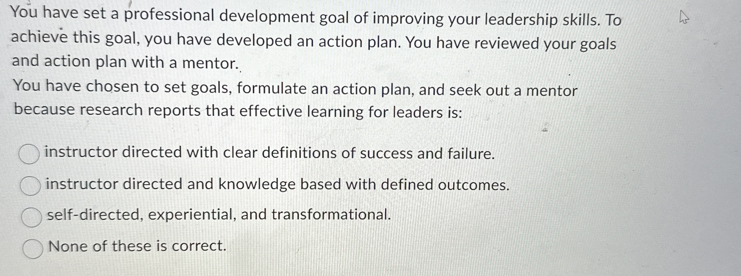 You have set a professional development goal of