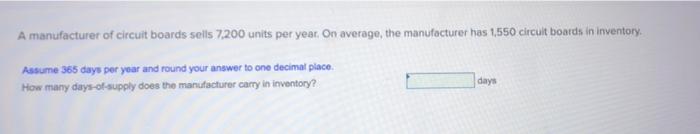 urgent please ! A manufacturer of circuit boards