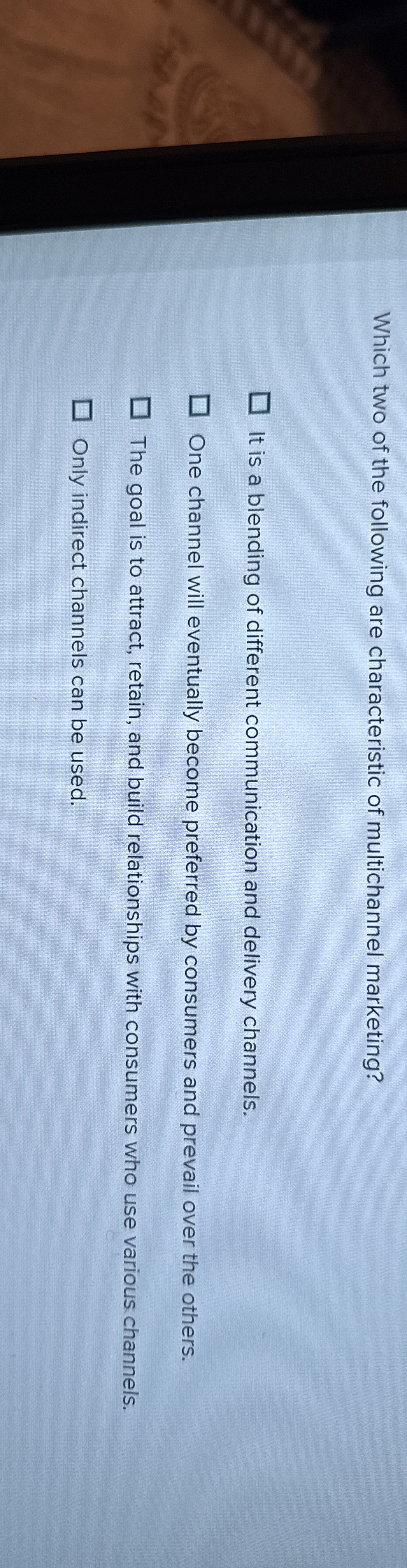 Which two of the following are characteristic of