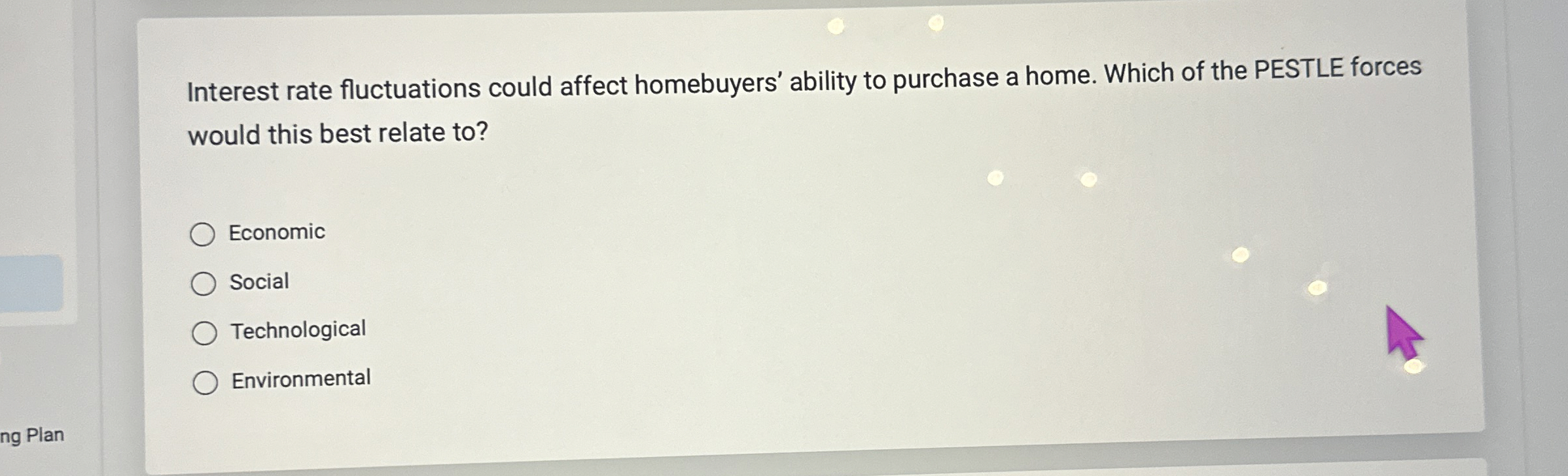 Interest rate fluctuations could affect
