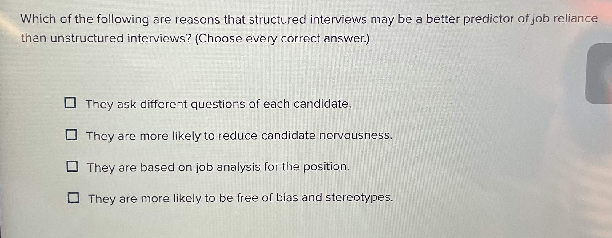 Which of the following are reasons that