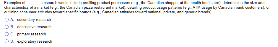 Examples of research would include profiling