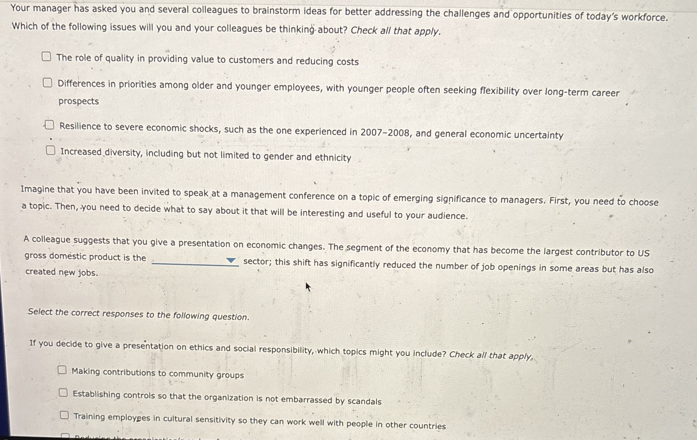 Your manager has asked you and several colleagues