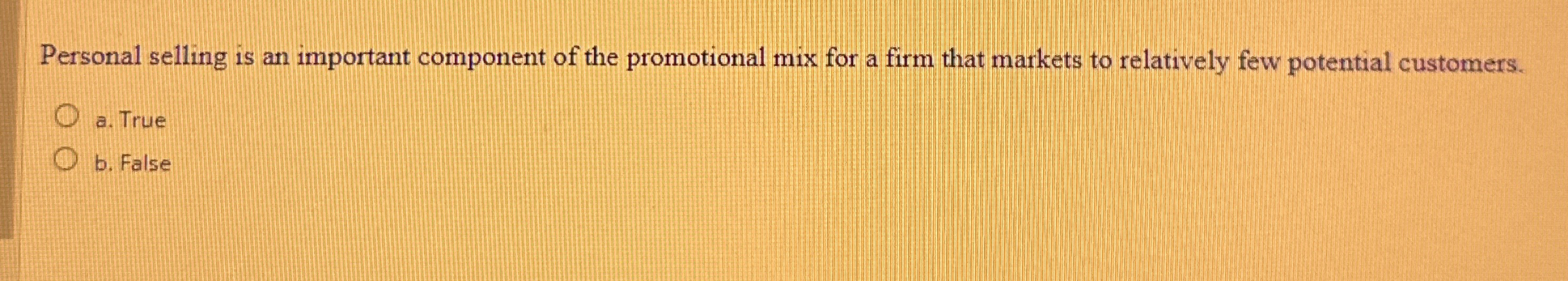 Personal selling is an important component of the