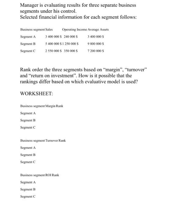 Manager is evaluating results for three separate