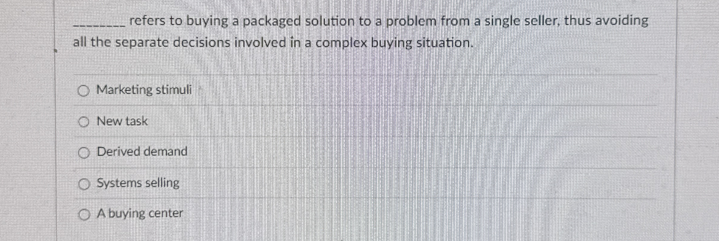 q , refers to buying a packaged solution to a