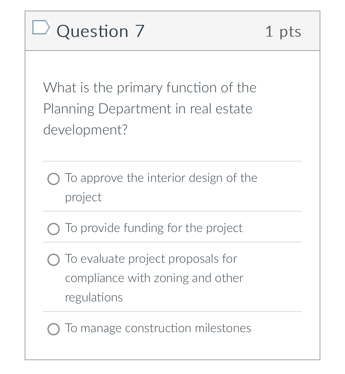 Question 7 1 pts What is the primary function of
