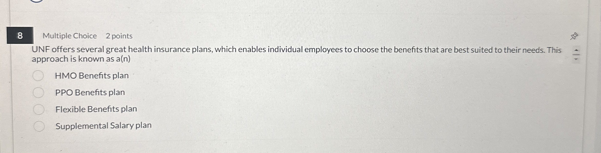 8 Multiple Choice 2 points UNF offers several