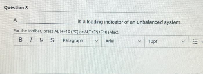 Question 8 A is a leading indicator of an