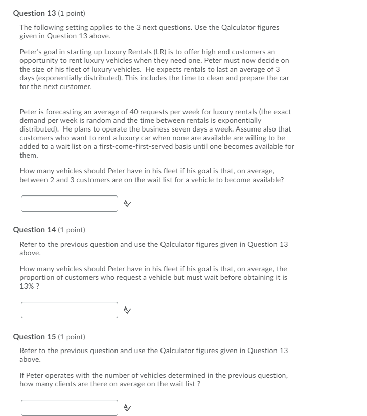 Question 12 (1 point) Scenario Arrival rate