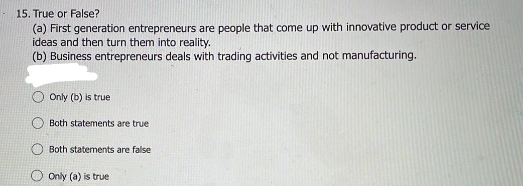 15. True or False? (a) First generation