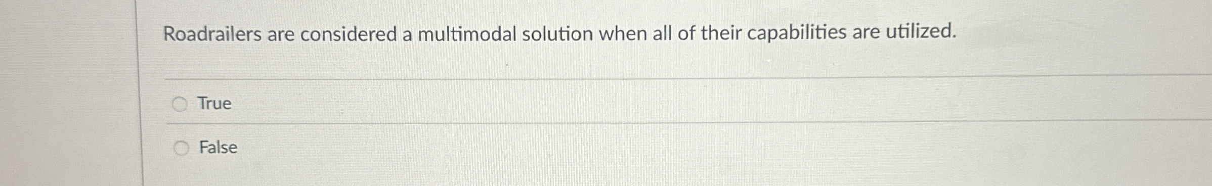 Roadrailers are considered a multimodal solution