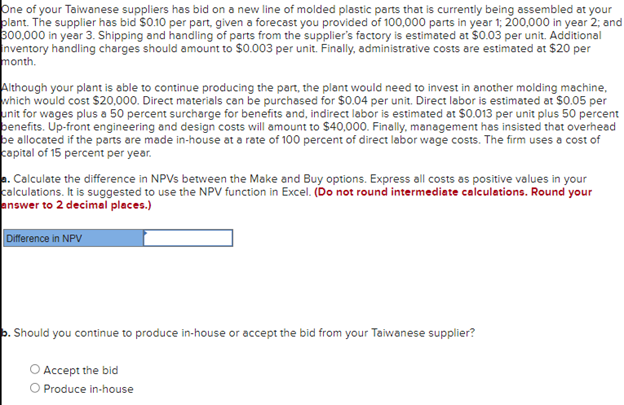 One of your Taiwanese suppliers has bid on a new