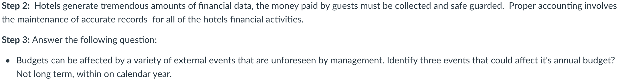 MUST BE 2 PARAGRAPHS LONG Step 2: Hotels generate