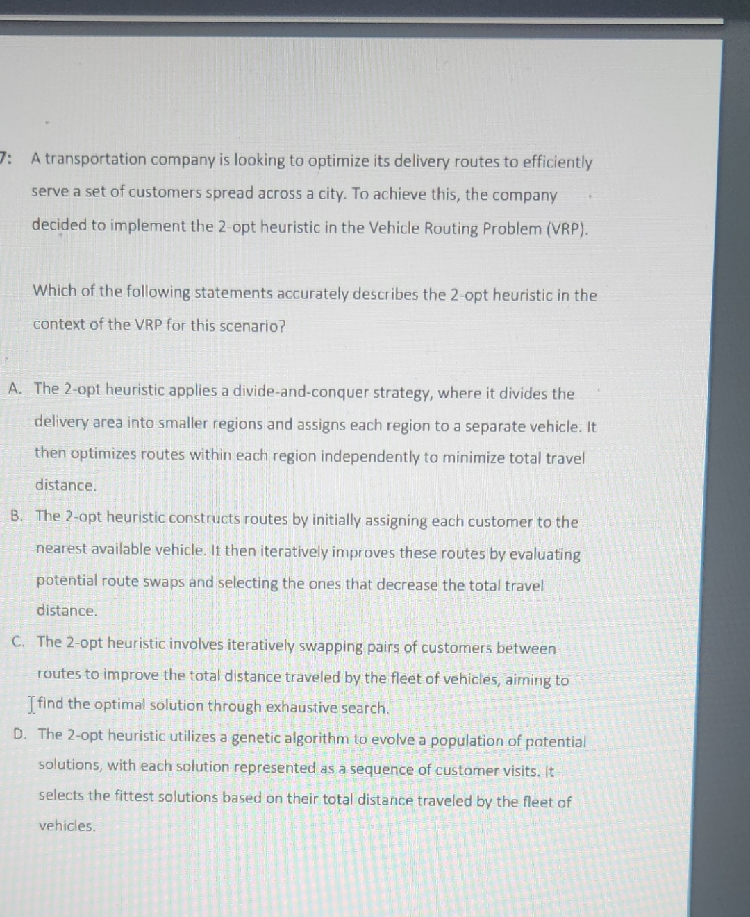 7 : A transportation company is looking to