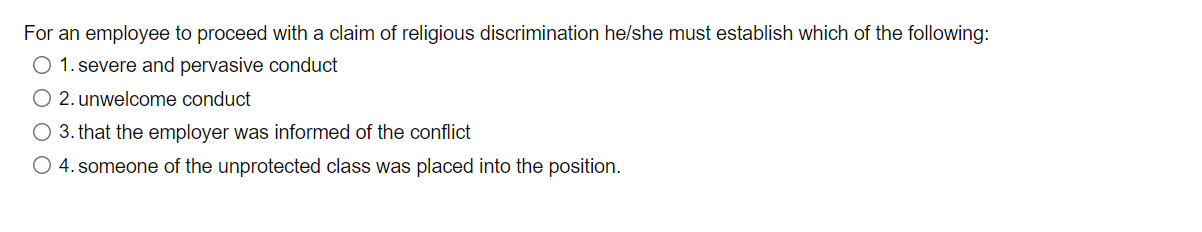 For an employee to proceed with a claim of