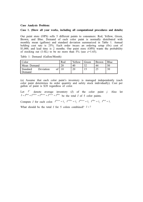 Case Analysis Problem: Case 1. (Show all your