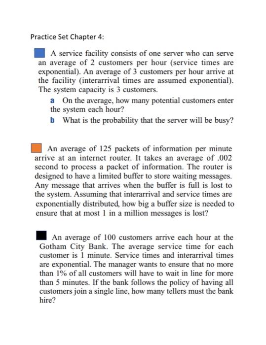 Practice Set Chapter 4: A service facility