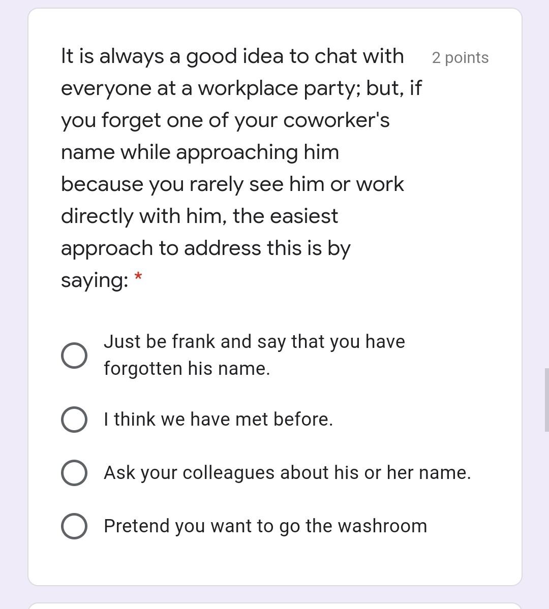 In addition to calling ahead of time to 2 points