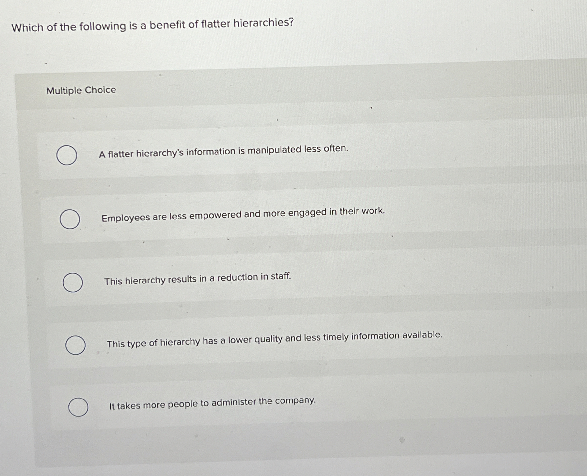 Which of the following is a benefit of flatter