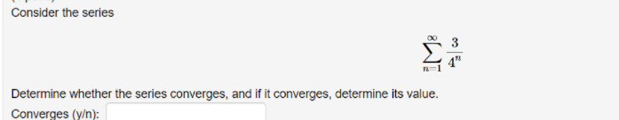 Consider the series 3 8NE Determine whether the