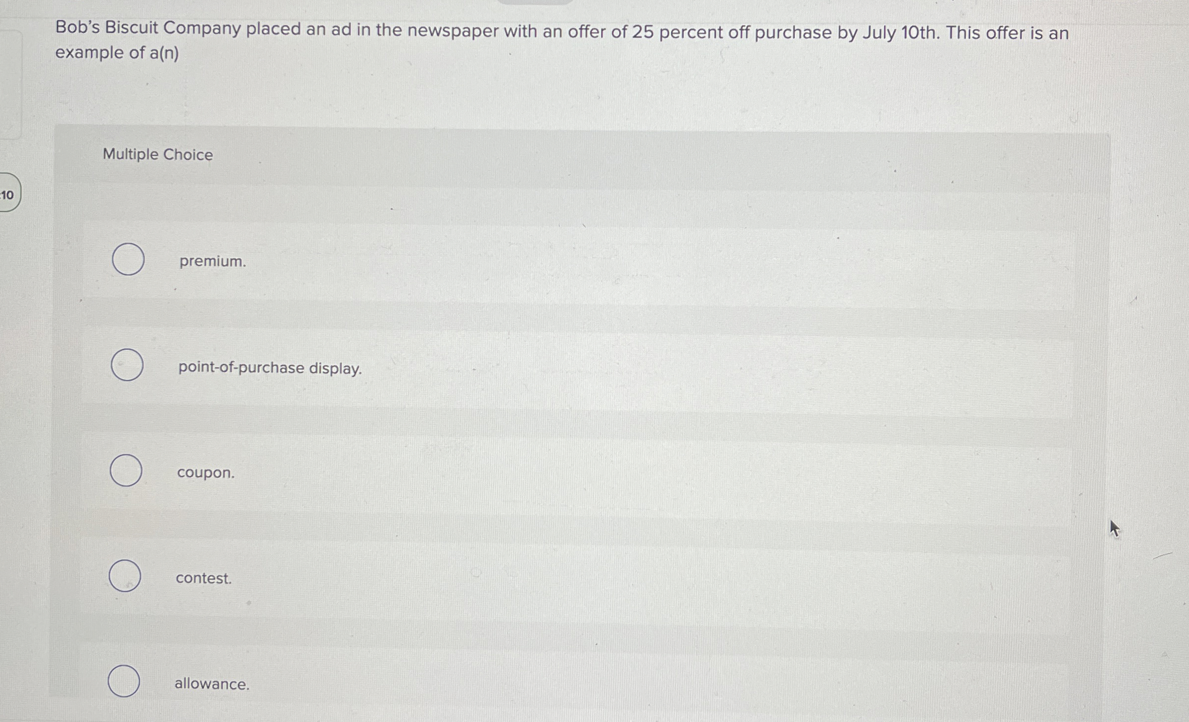 Bob's Biscuit Company placed an ad in the