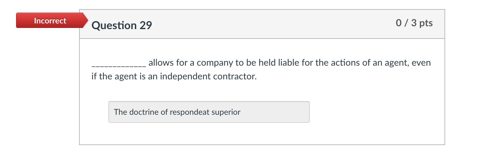 Incorrect Question 9 0/3 pts is the interference