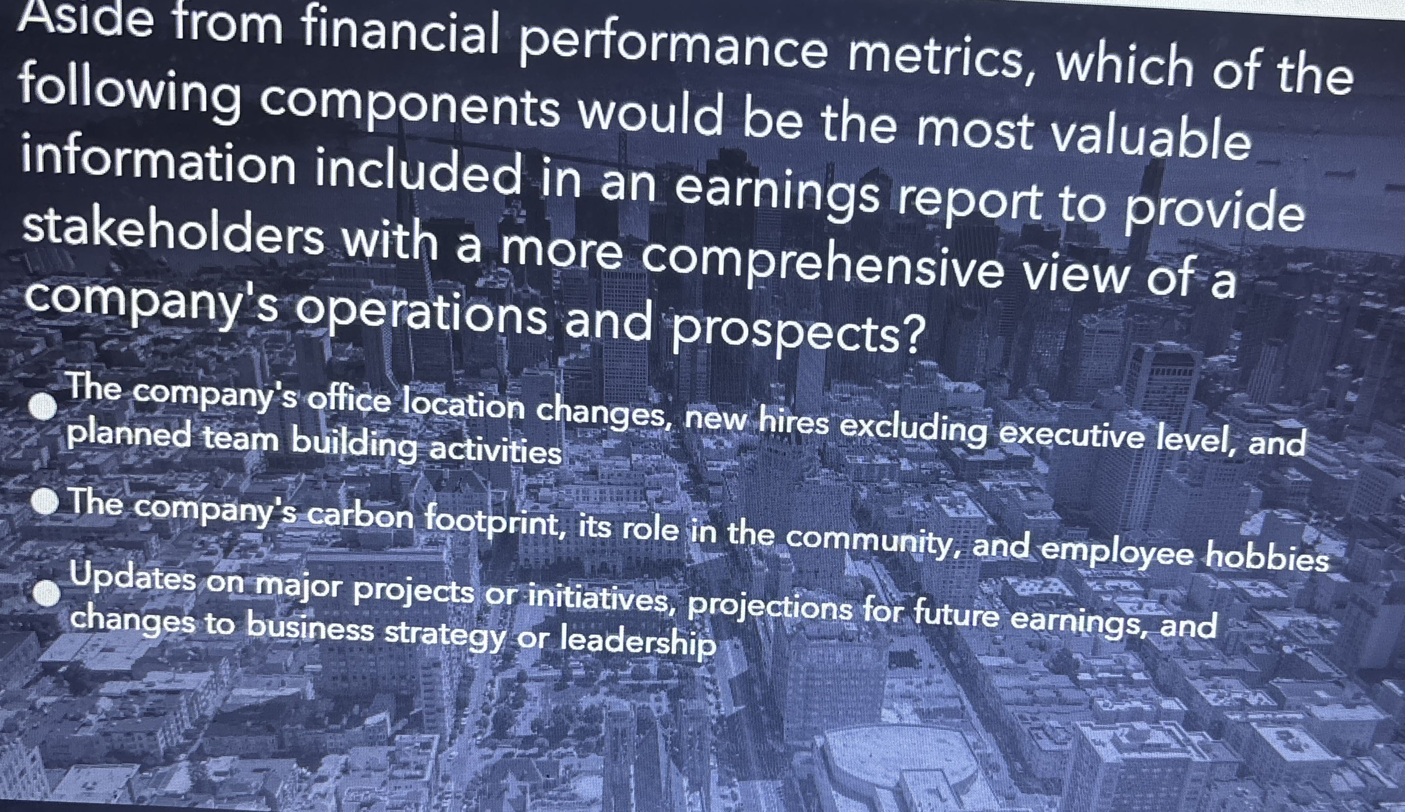 Aside from financial performance metrics, which