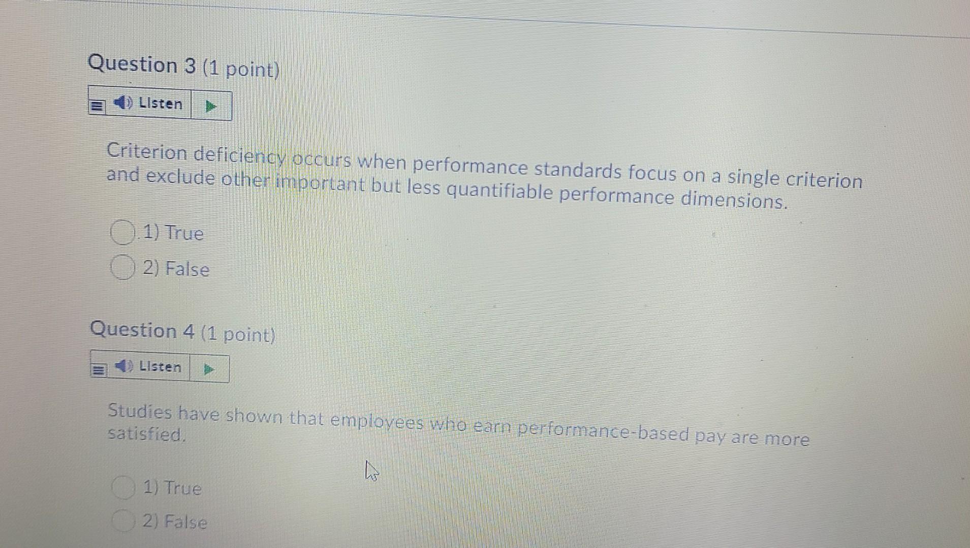 Question 1 (1 point) Listen The two most common