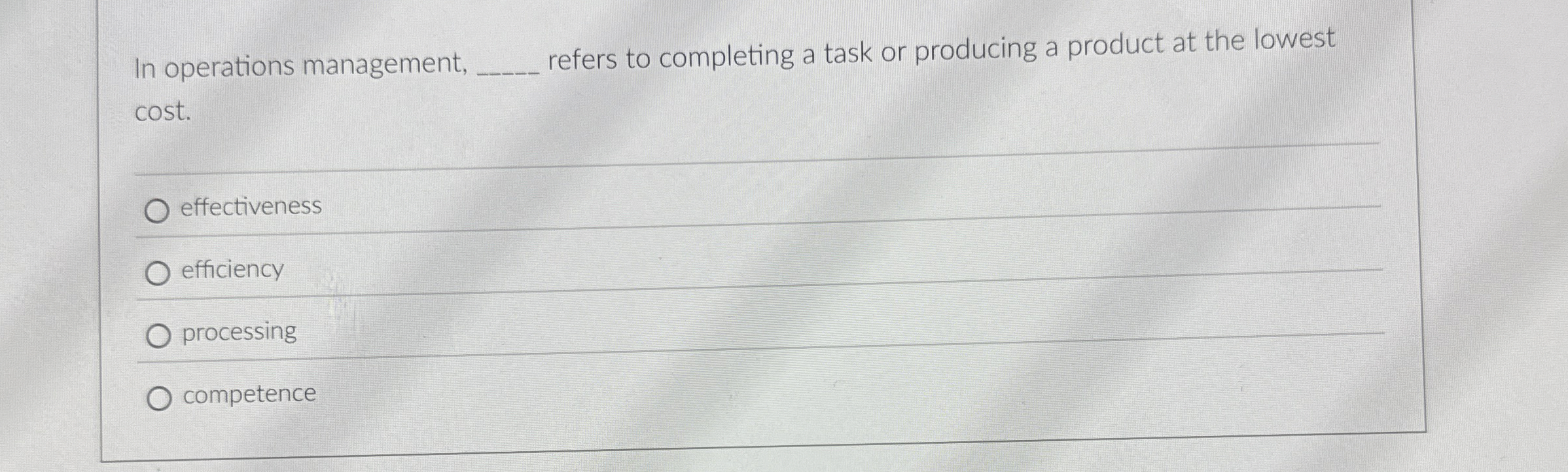 In operations management, refers to completing a