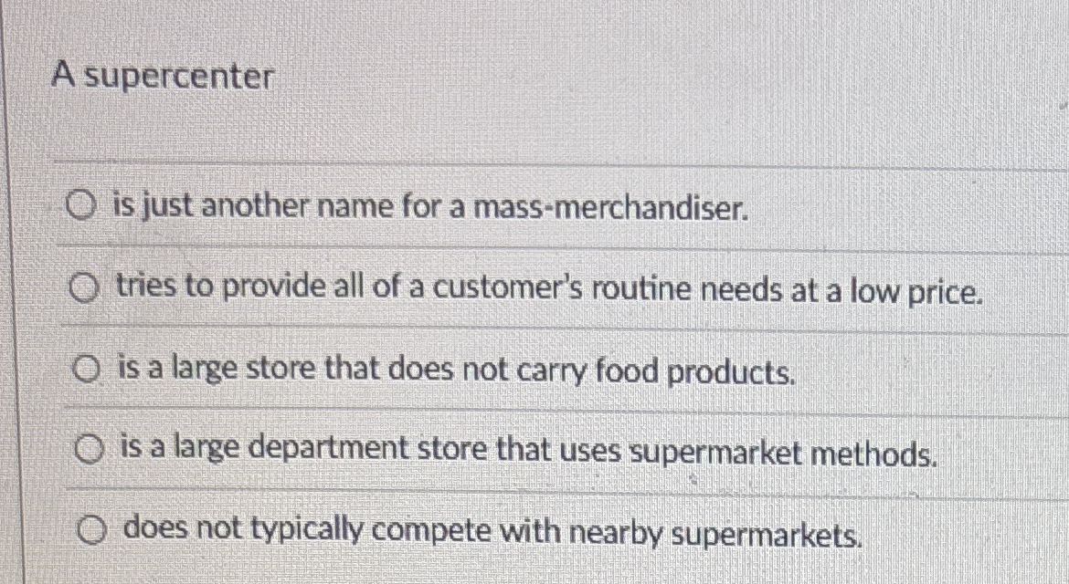 A supercenter is just another name for a mass -