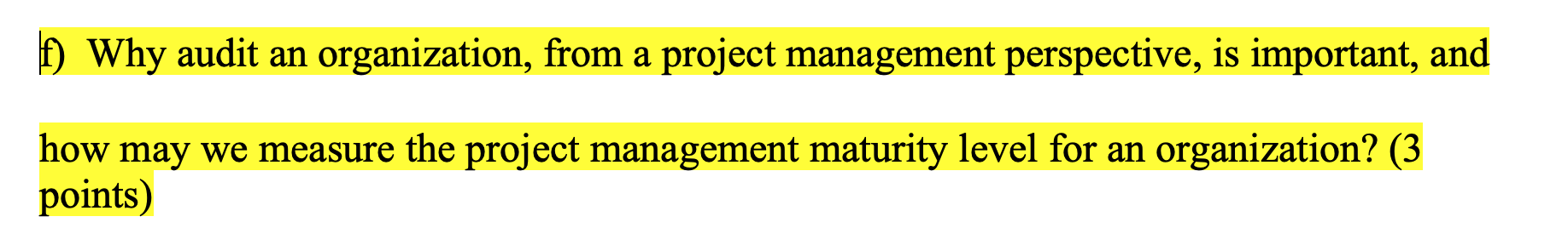 5 Why audit an organization, from a project
