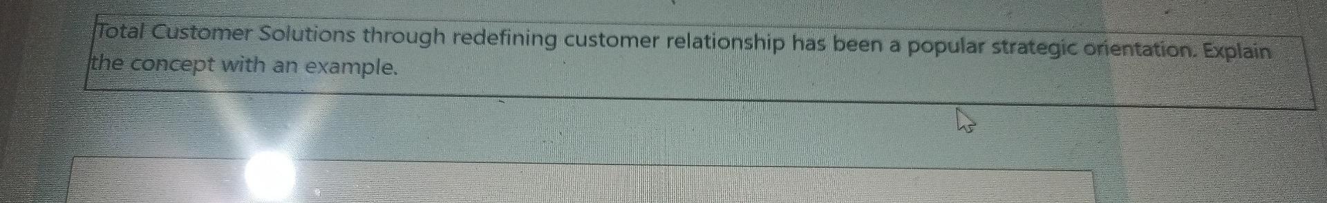 Total Customer Solutions through redefining