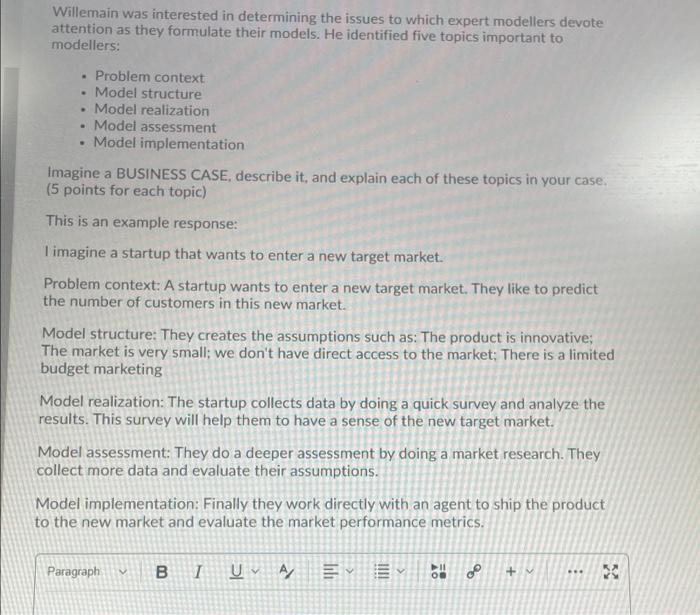 Willemain was interested in determining the