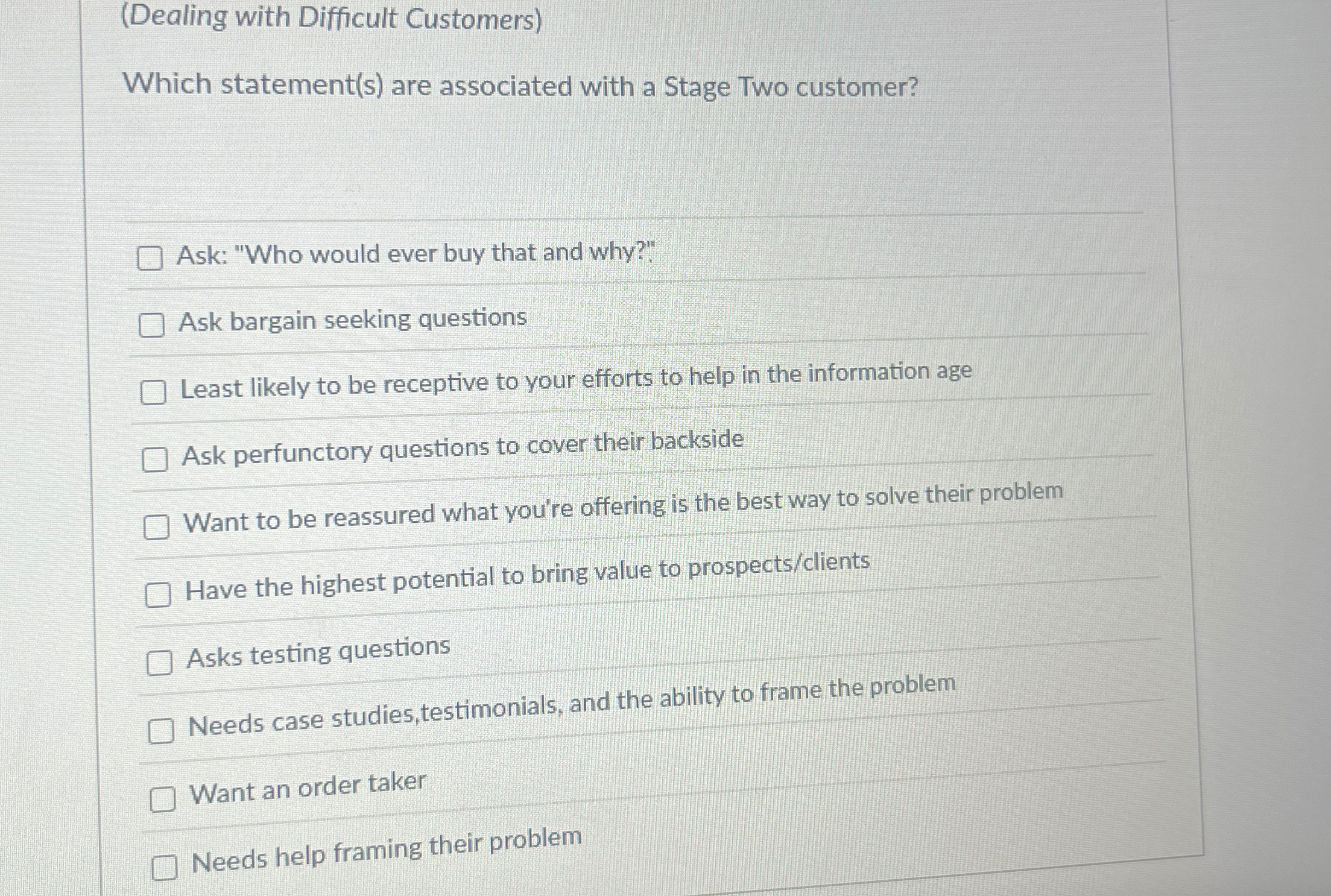 ( Dealing with Difficult Customers ) Which