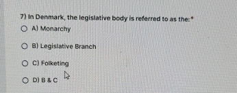 In Denmark, the legislative body is referred to