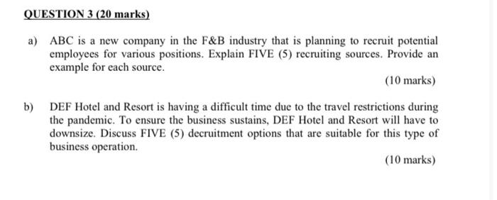 a) ABC is a new company in the F&B industry that