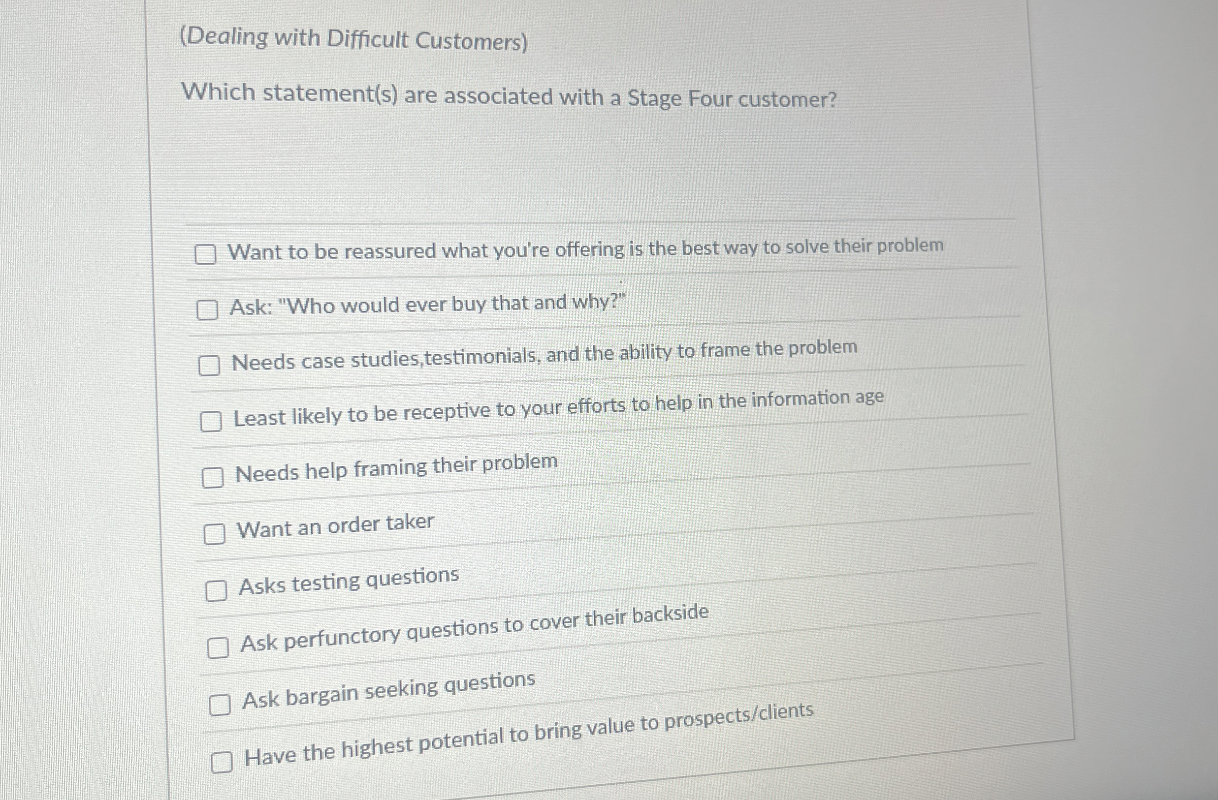 ( Dealing with Difficult Customers ) Which